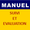 FID – Manuel de procédure “Suivi et Evaluation” FID – Manuel de procédure “Suivi et Evaluation”